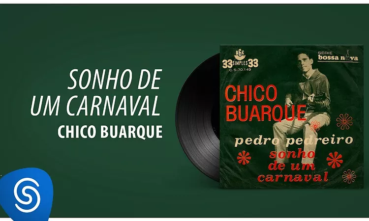 Chico Buarque - Sonho De Um Carnaval (Ao Vivo) [?udio Oficial]