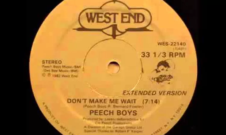 Peech Boys   Don't Make Me Wait Extended Version