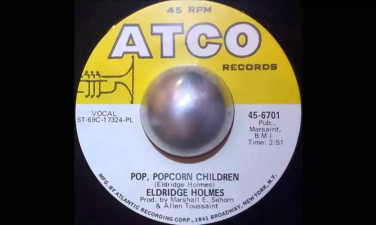 Eldridge Holmes - Pop, Popcorn Children (7 Vinyl HQ)