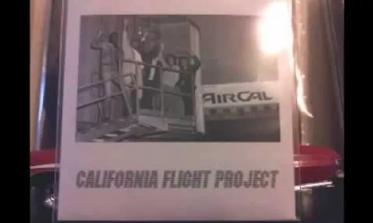 CALIFORNIA FLIGHT PROJECT - CALIFORNIA FLIGHT ... ????? !!! PEACE.