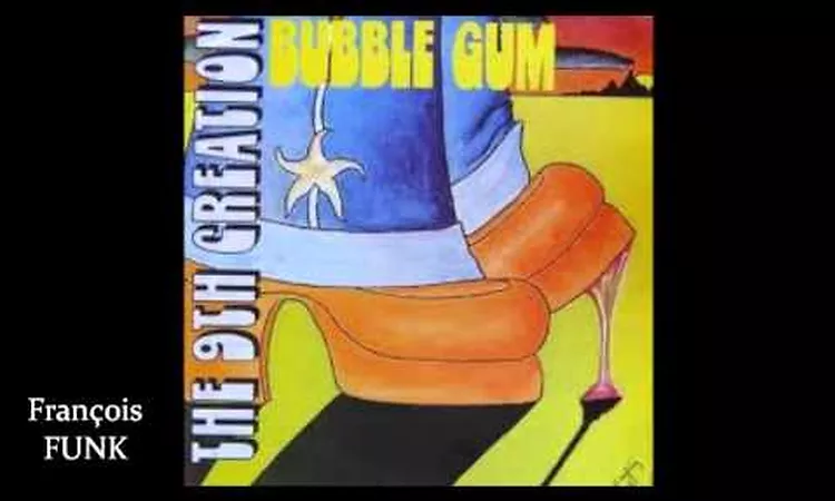 The 9th Creation - Bubble Gum (1975) ?