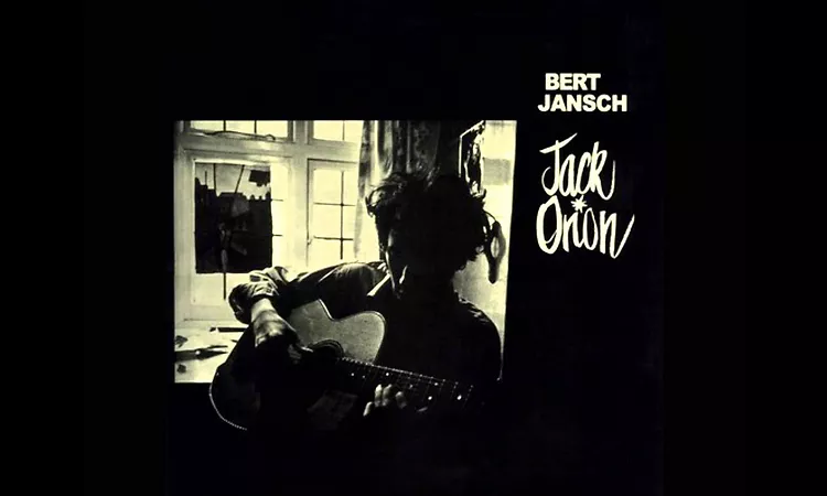 Bert Jansch - Black Waterside