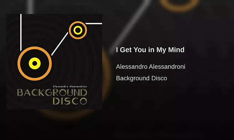 I Get You in My Mind