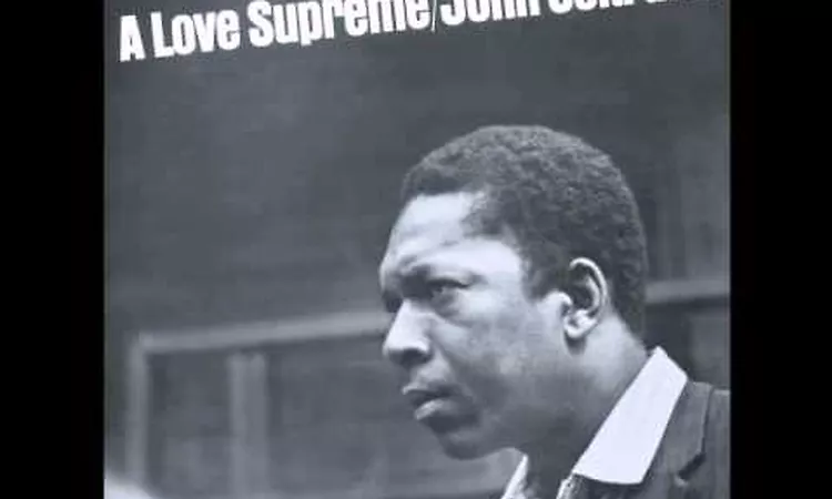 John Coltrane - A Love Supreme [Full Album] (1965)