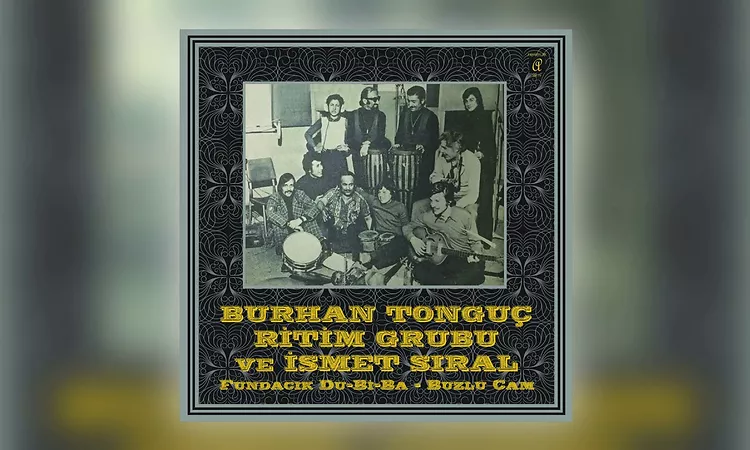 Burhan Tongu? Ritim Grubu - Fundac?k Du-Bi-Ba (feat. ?smet S?ral)