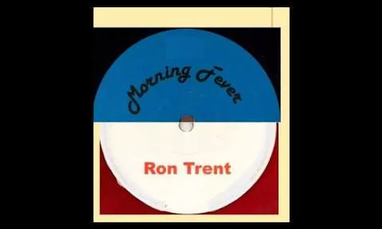 Ron Trent - Morning Fever