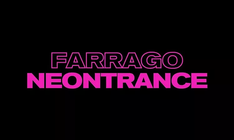 Farrago - Neontrance