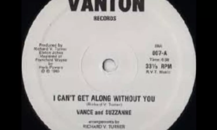 Vance And Suzzanne   I Can't Get Along Without You