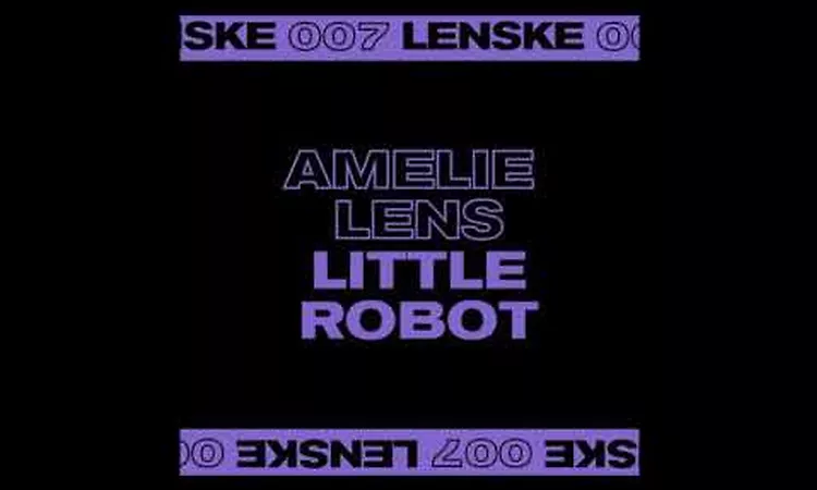 Amelie Lens - Little Robot (Lenske007)