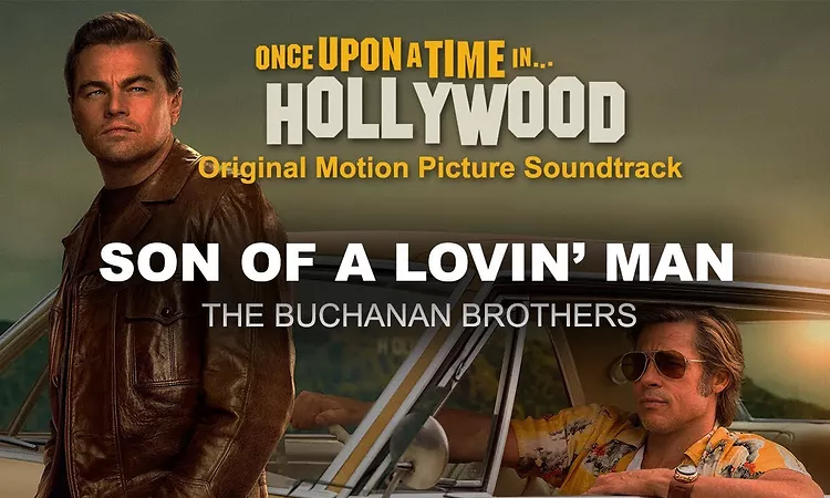 Son of a Lovin? Man - Once Upon a Time in Hollywood Movie OST | Quentin Tarantino, Pitt, DiCaprio