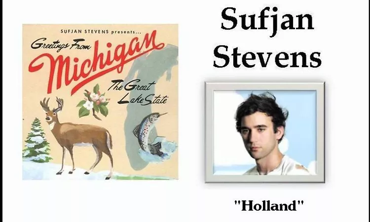 Holland - Sufjan Stevens