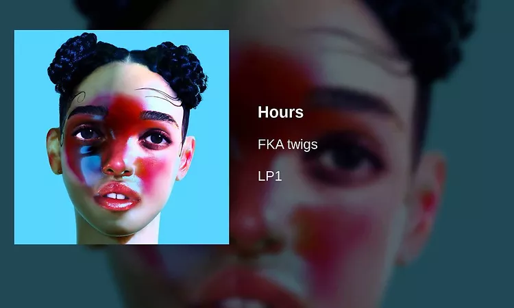 FKA twigs - Hours