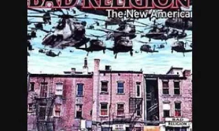 Bad Religion - The New America (Full Album)