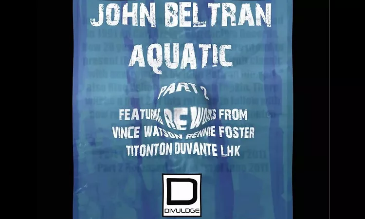 John Beltran Aquatic Part 2 ( L.H.K Rework Exclusive Preview )