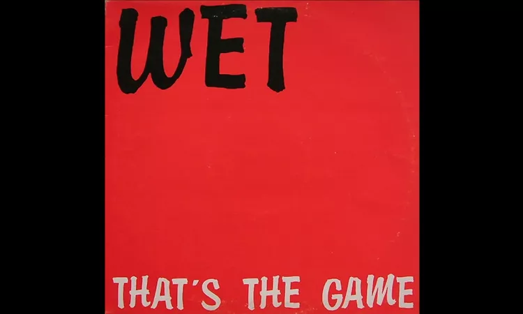 Wet - That's The Game (1983)
