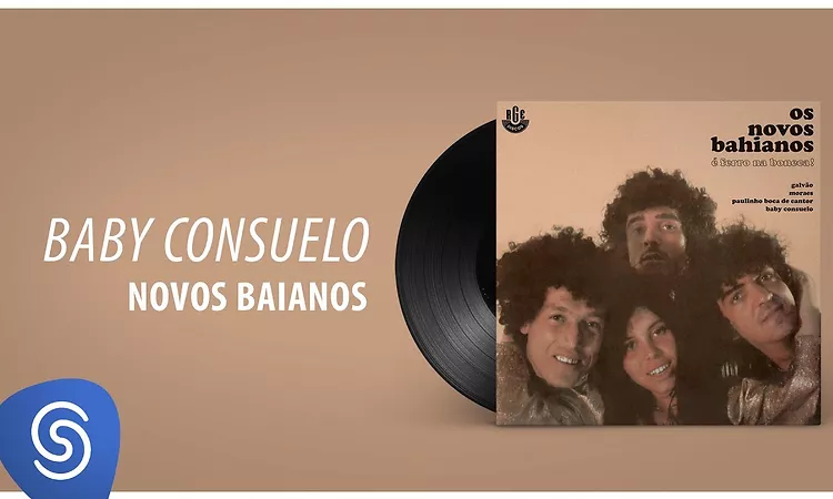 Novos Baianos - Baby Consuelo (Ferro na Boneca) [?udio Oficial]