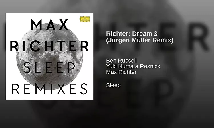 Richter: Dream 3 (J?rgen M?ller Remix)