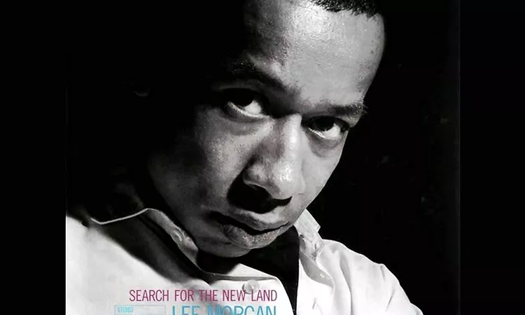 Lee Morgan - Search For The New Land