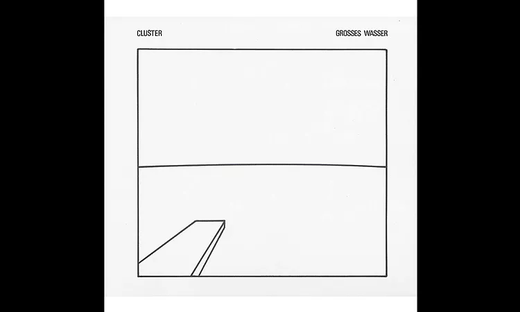 Cluster - Grosses Wasser (Bureau B) [Full Album]