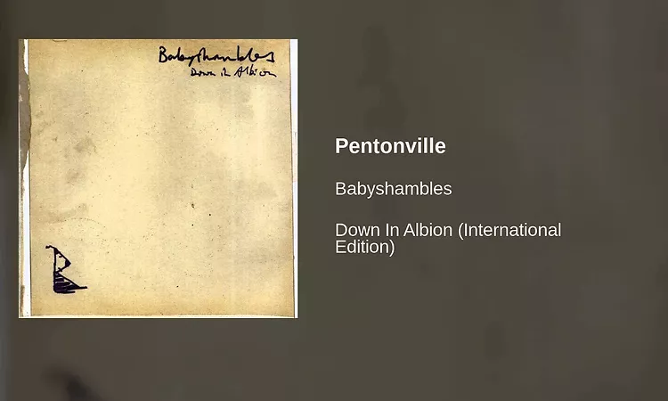 Babyshambles - Pentonville