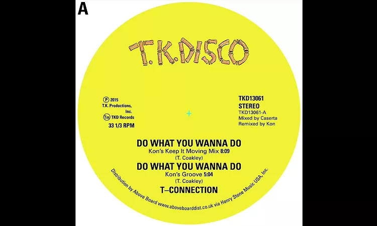 T-Connection - Do What You Wanna Do (Kon's Keep Moving Mix)