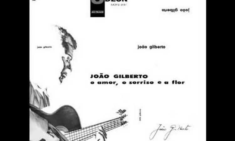 Jo?o Gilberto - LP O Amor, o Sorriso e a  Flor - Album Completo/Full Album