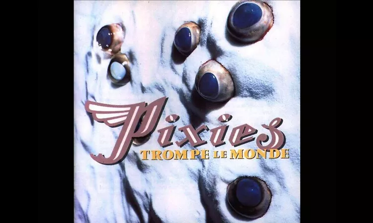 Pixies-Head On from Trompe le Monde