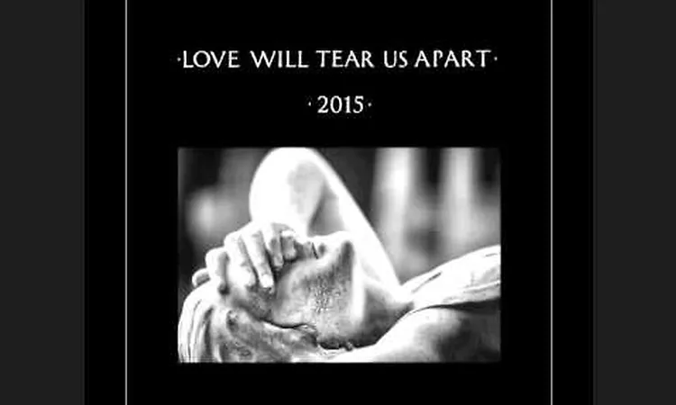 JOY DIVISION - Love Will Tear Us Apart 2015 (Remastered & Extended)