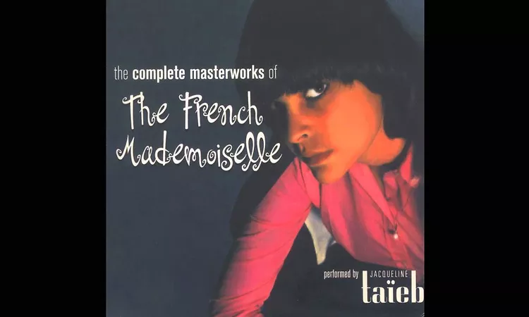 Jacqueline Taieb - La plus belle chanson (Lynx - Axe) (avec paroles)