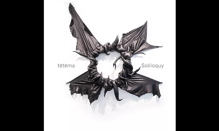t?t?ma Soliloquy' (pre-order now)