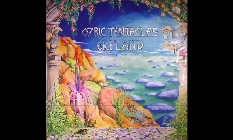 Ozric Tentacles - Erpland