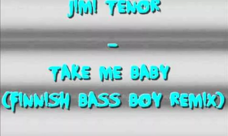 Jimi Tenor / Take Me Baby (Finnish Bass Boy Remix)