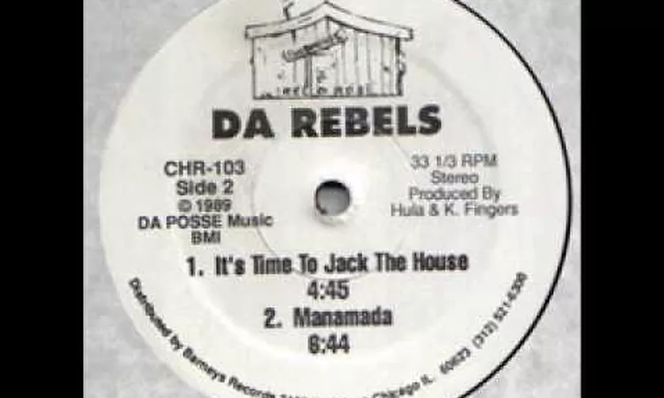 DA Rebels - It's Time To Jack The House