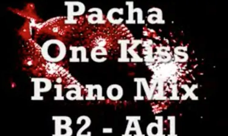 Pacha - One Kiss (Piano Mix)