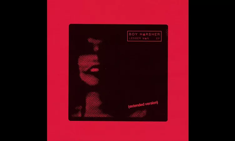 Boy Harsher : Lesser Man EP