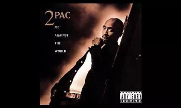 2Pac - Me Against The World