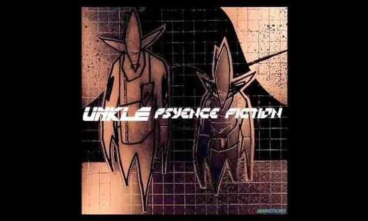 UNKLE - Psyence Fiction (full album)
