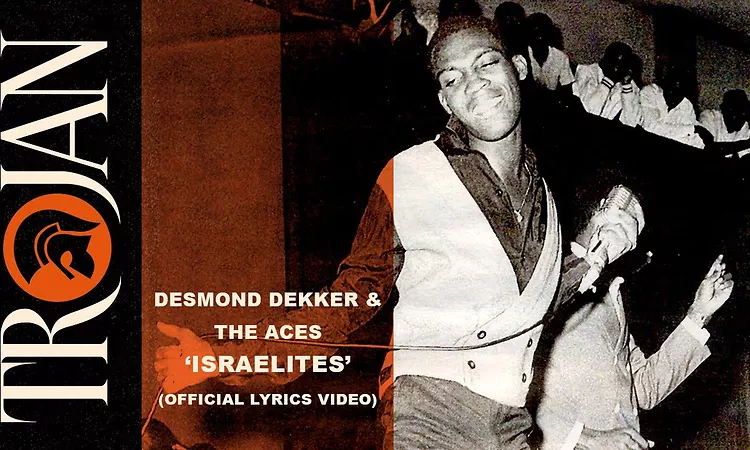 Desmond Dekker & The Aces ? Israelites (Official Lyrics Video)