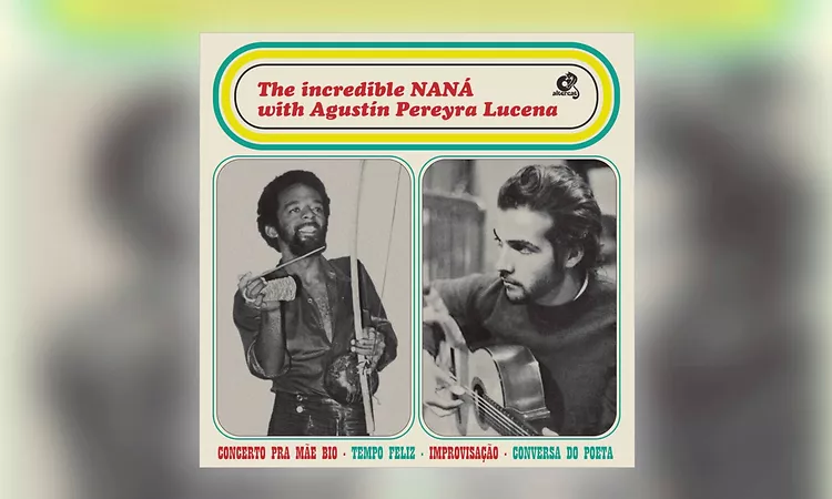 Nan? Vasconcelos & Agust?n Pereyra Lucena - Tempo Feliz [Audio]