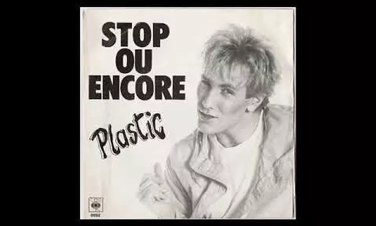 Plastic Bertrand   Stop ou encore  1980