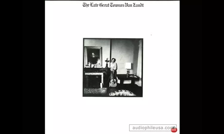 Townes Van Zandt - The Late Great Townes Van Zandt [Full Album]