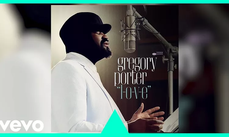 Gregory Porter - L-O-V-E (Official Audio)