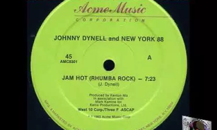 Johnny Dynell & New York 88 - Jam Hot [Rumba Rock] (1983)