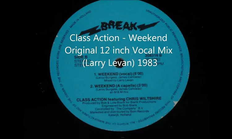Class Action - Weekend Original 12 inch Vocal Mix (Larry Levan) 1983